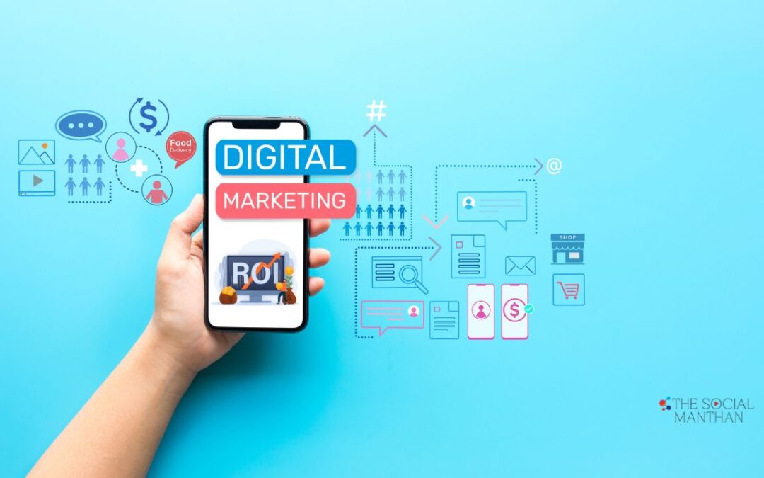 Understanding the ROI of Digital Marketing – What to Ask Your Agency