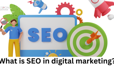 What is SEO in digital marketing?